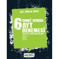 Okyanus Yayınları Sanki Gerçek 6 Ayt Eşit Ağırlık  Sözel Deneme