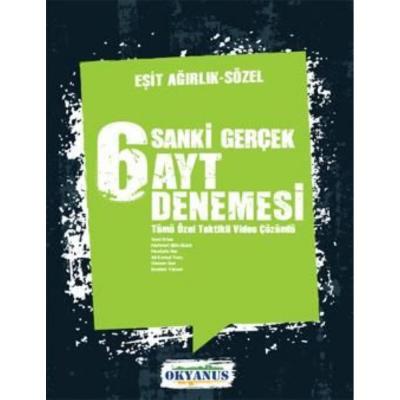 Okyanus Yayınları Sanki Gerçek 6 Ayt Eşit Ağırlık  Sözel Deneme