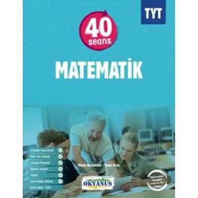 Okyanus Yayınları Tyt 40 Seans Matematik