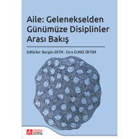 Pegem Akademi Aile: Gelenekselden Günümüze Disiplinler Arası Bakış