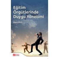 Pegem Akademi Eğitim Örgütlerinde Duygu Yönetimi