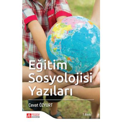 Pegem Akademi Eğitim Sosyolojisi Yazıları