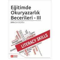 Pegem Akademi Eğitimde Okuryazarlık Becerileri - III