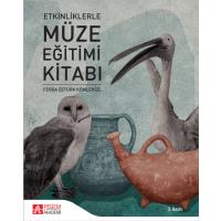 Pegem Akademi Etkinliklerle Müze Eğitimi Kitabı