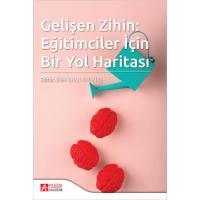 Pegem Akademi Gelişen Zihin: Eğitimciler İçin Bir Yol Haritası