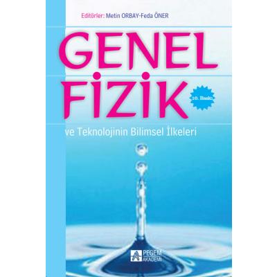 Pegem Akademi Genel Fizik ve Teknolojinin Bilimsel İlkeleri