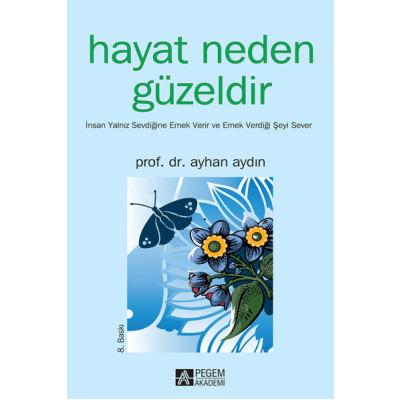Pegem Akademi Hayat Neden Güzeldir