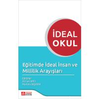 Pegem Akademi İdeal Okul Eğitimde İdeal İnsan ve Millilik Arayışları