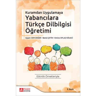 Pegem Akademi Kuramdan Uygulamaya Yabancılara Türkçe Dilbilgisi Öğretimi