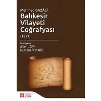 Pegem Akademi Mehmed Gazâlî Balıkesir Vilayeti Coğrafyası (1927)