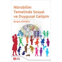 Pegem Akademi Nörobilim Temelinde Sosyal ve Duygusal Gelişim
