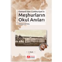 Pegem Akademi Osmanlı’dan Cumhuriyet’e Meşhurların Okul Anıları