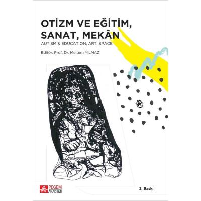 Pegem Akademi Otizm ve Eğitim, Sanat, Mekan