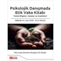 Pegem Akademi Psikolojik Danışmada Etik Vaka Kitabı