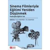 Pegem Akademi Sinema Filmleriyle Eğitimi Yeniden Düşünmek