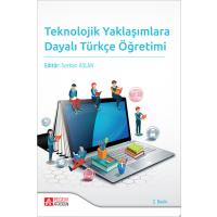 Pegem Akademi Teknolojik Yaklaşımlara Dayalı Türkçe Öğretimi