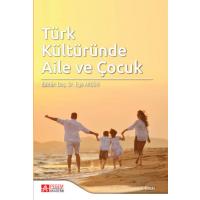 Pegem Akademi Türk Kültüründe Aile ve Çocuk