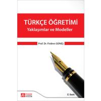Pegem Akademi Türkçe Öğretimi - Yaklaşımlar ve Modeller