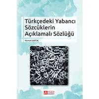 Pegem Akademi Türkçedeki Yabancı Sözcüklerin Açıklamalı Sözlüğü