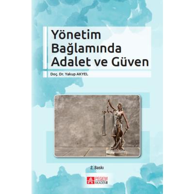 Pegem Akademi Yönetim Bağlamında Adalet ve Güven