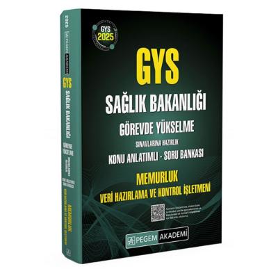 Pegem Yayınları 2025 GYS Sağlık Bakanlığı Görevde Yükselme Sınavlarına Hazırlık Konu Anlatımlı Soru Bankası Memurluk-Veri Hazırlama ve Kontrol İşletmeni
