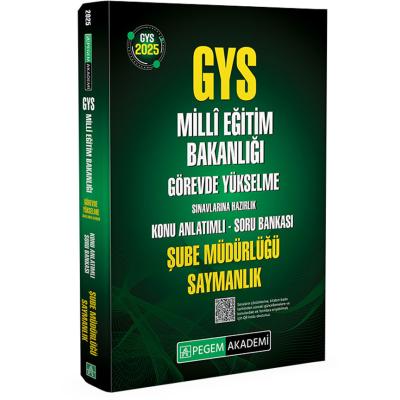 Pegem Yayınları 2025 GYS MEB Görevde Yükselme Sınavlarına Hazırlık Konu Anlatımlı Soru Bankası ŞUBE MÜDÜRLÜĞÜ SAYMANLIK