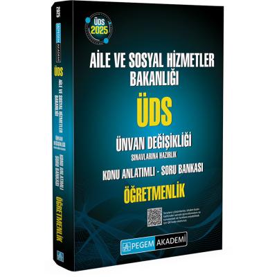 Pegem Yayınları 2025 ÜDS Aile ve Sosyal Hizmetler Bakanlığı Ünvan Değişikliği Sınavlarına Hazırlık Konu Anlatımlı Soru Bankası Öğretmenlik
