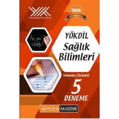 Pegem Yayınları Yökdi̇l Sağlık Bilimleri Tamamı Çözümlü 5 Deneme