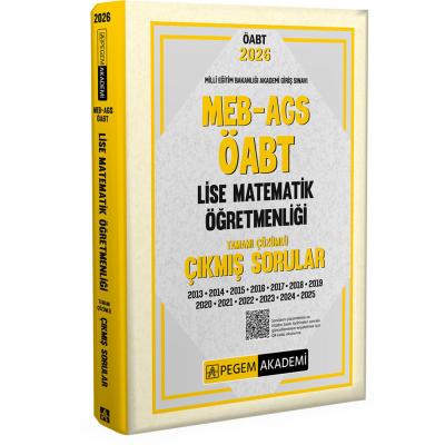 Pegem Yayınları 2026 MEB AGS ÖABT Lise Matematik Öğretmenliği Tamamı Çözümlü Çıkmış Sorular