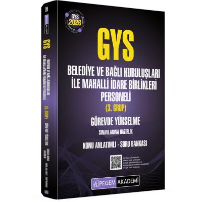 Pegem Yayınları 2026 GYS Belediye ve Bağlı Kuruluşları ile Mahalli İdare Birlikleri Personeli (3.Grup) Görevde Yükselme Sınavlarına Hazırlık Konu Anlatımlı Soru Bankası