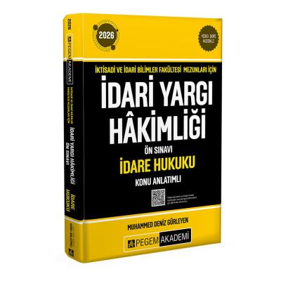 Pegem Yayınları 2026 İktisadi ve İdari Bilimler Fakültesi Mezunları İçin İdari Yargı Hakimliği Ön Sınavı İdare Hukuku Konu Anlatımlı