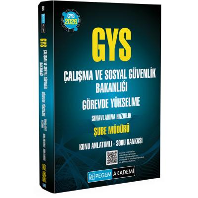 Pegem Yayınları 2026 GYS Çalışma ve Sosyal Güvenlik Bakanlığı Görevde Yükselme Sınavlarına Hazırlık ŞUBE MÜDÜRÜ Konu Anlatımlı Soru Bankası