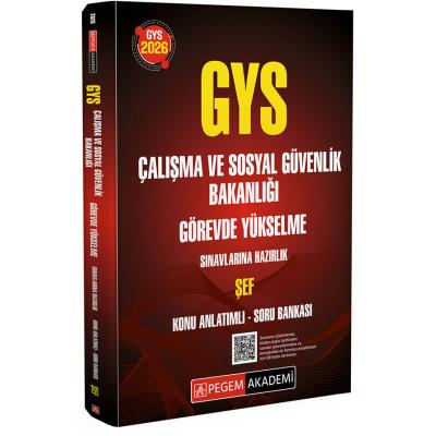 Pegem Yayınları 2026 GYS Çalışma ve Sosyal Güvenlik Bakanlığı Görevde Yükselme Sınavlarına Hazırlık ŞEF Konu Anlatımlı Soru Bankası