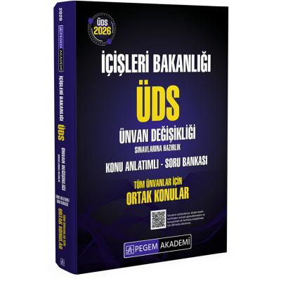 Pegem Yayınları 2026 İçişleri Bakanlığı ÜDS Ünvan Değişikliği Sınavlarına Hazırlık Konu Anlatımlı Soru Bankası Tüm Ünvanlar İçin ORTAK KONULAR