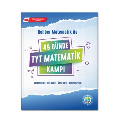 Rehber Matematik 49 Günde Tyt Matematik Kampı