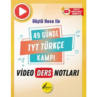 Rüştü Hoca 49 Günde TYT Türkçe Video Ders Notları