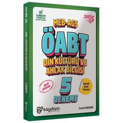 Saydam Yayınları 2025 ÖABT MEB-AGS Din Kültürü ve Ahlak Bilgisi Öğretmenliği 5 Deneme Çözümlü - Cesim Karadağ