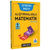 Şenol Hoca Alıştırmalarla Matematik  2 