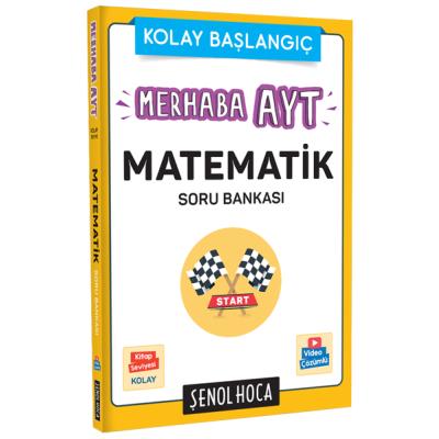 Şenol Hoca Merhaba Ayt Matematik Soru Bankası 