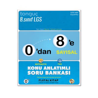 Tonguç Akademi LGS 8. Sınıf 0'dan 8'e Sayısal Konu Anlatımlı Soru Bankası