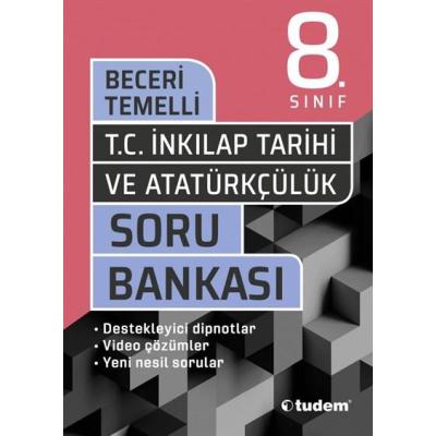 Tudem Yayınları LGS 8. Sınıf Beceri Temelli T.C. İnkılap Tarihi ve Atatürkçülük Soru Bankası
