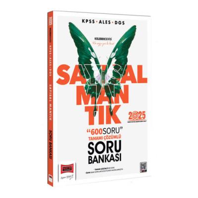 Yargı Yayınları 2025 KPSS ALES DGS Kelebek Serisi Sayısal Mantık Tamamı Çözümlü Soru Bankası