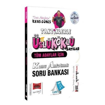 Yargı Yayınları Tüm Adaylar İçin Taktiklerle Üslü Köklü Sayılar Konu Anlatımlı Soru Bankası (İlyas Güneş)