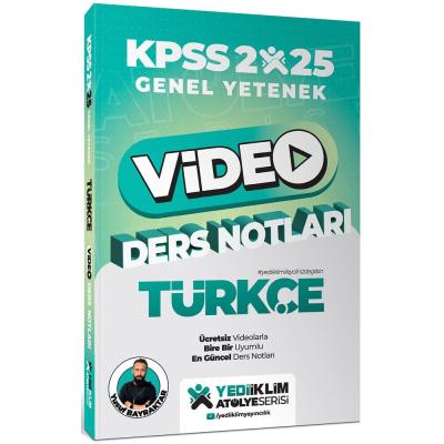 Yediiklim Yayınları 2025 KPSS Genel Yetenek Atölye Serisi Türkçe Video Ders Notları 