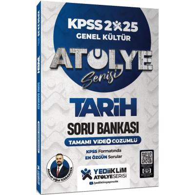 Yediiklim Yayınları 2025 KPSS Genel Kültür Tarih Atölye Serisi Tamamı Video Çözümlü Soru Bankası
