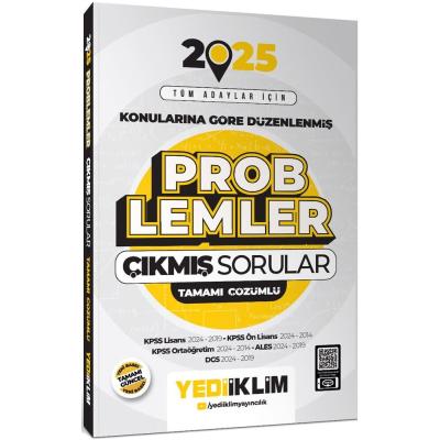 Yediiklim Yayınları 2025 Tüm Adaylar İçin Problemler Konularına Göre Düzenlenmiş Tamamı Çözümlü Çıkmış Sorular