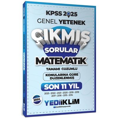 Yediiklim Yayınları 2025 KPSS Genel Yetenek Lisans Matematik Konularına Göre Tamamı Çözümlü Son 11 Yıl Çıkmış Sorular