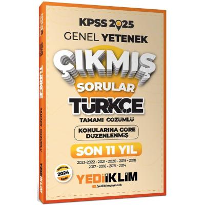 Yediiklim Yayınları 2025 KPSS Genel Yetenek Lisans Türkçe Konularına Göre Tamamı Çözümlü Son 11 Yıl Çıkmış Sorular