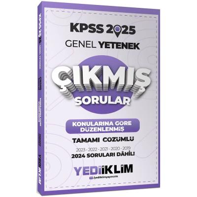 Yediiklim Yayınları 2025 KPSS Genel Yetenek Konularına Göre Düzenlenmiş Tamamı Çözümlü Çıkmış Sorular