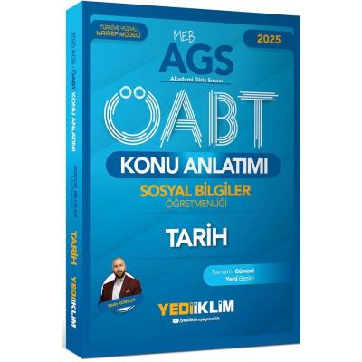 Yediiklim Yayınları 2025 MEB AGS ÖABT Sosyal Bilgiler Öğretmenliği Tarih Konu Anlatımı